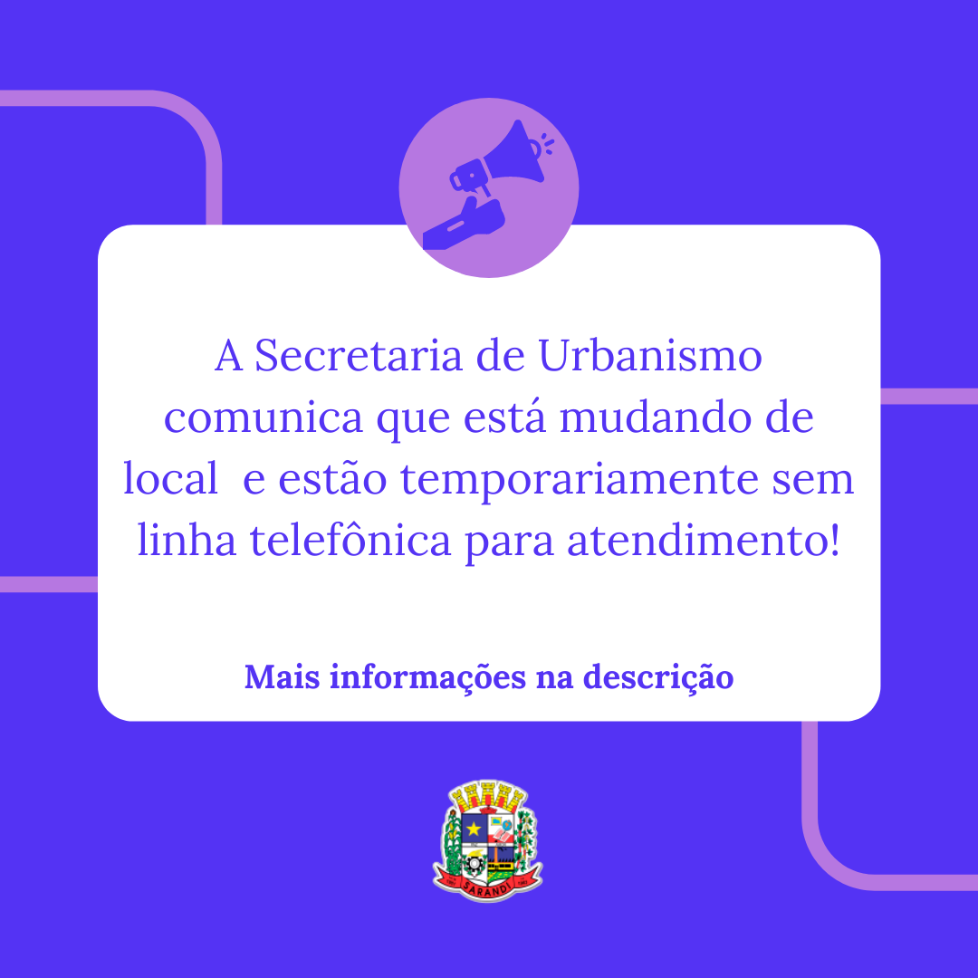 Secretaria de Urbanismo comunica novo endereço
